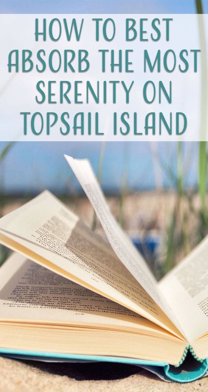 How to Best Absorb the Most Serenity on Topsail Island Pin